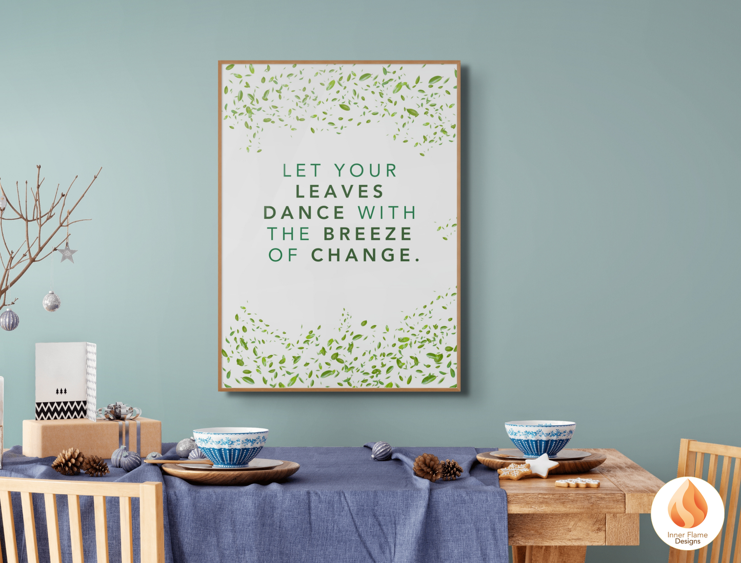 Motivational Poster with Nature-Inspired Quote 6 - "Let Your Leaves Dance With The Breeze Of Change"