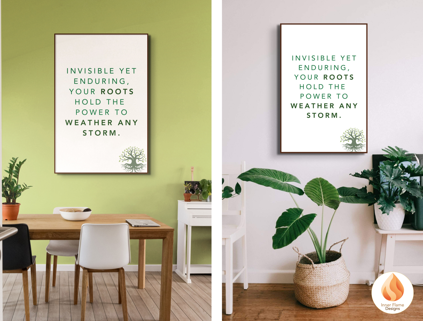 Motivational Poster with Nature-Inspired Quote 3 - "Invisible Yet Enduring, Your Roots Hold The Power To Weather Any Storm"