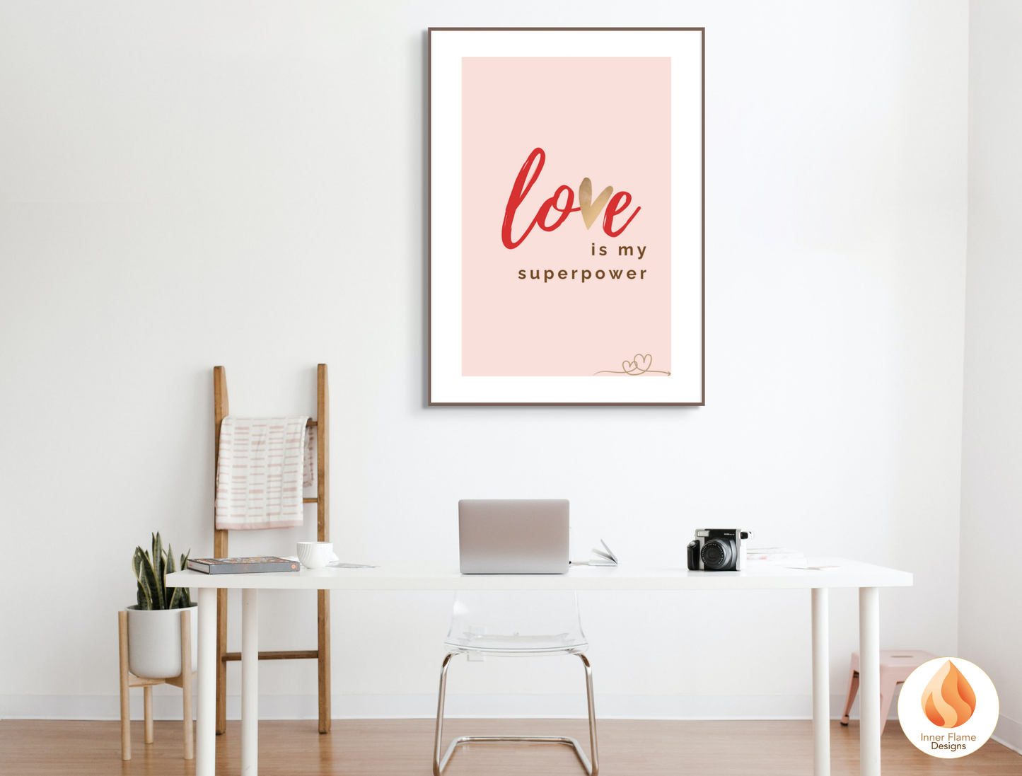 Motivational Poster with Love Inspirational Quote 5 - "Love Is My Superpower"