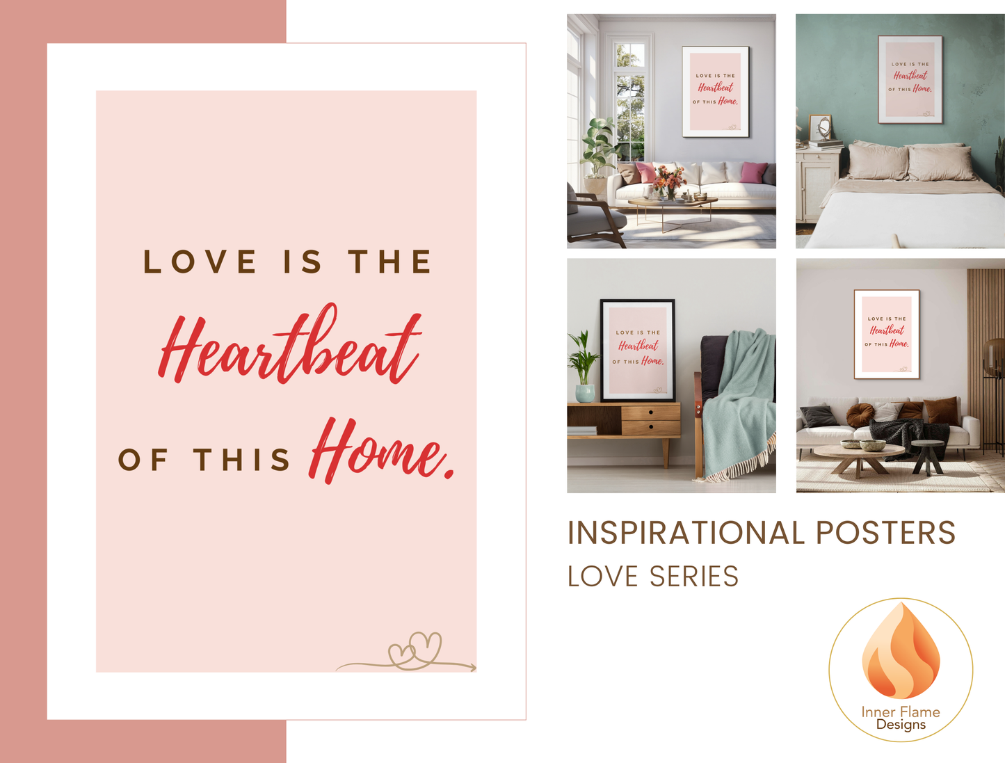 Motivational Poster with Love Inspirational Quote 4 - "Love Is The Heartbeat Of This Home"