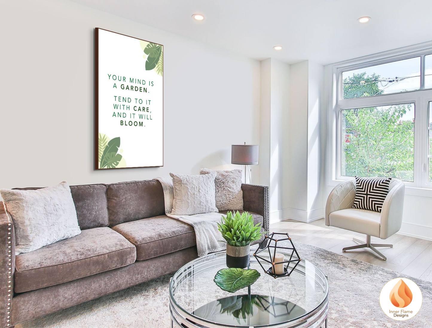 Motivational Poster with Nature-Inspired Quote 1 - "Your Mind Is A Garden. Tend To It With Care And It Will Bloom. "