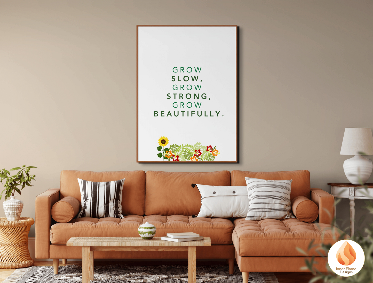 Motivational Poster with Nature-Inspired Quote 8 - "Grow Slow, Grow Strong, Grow Beautifully"