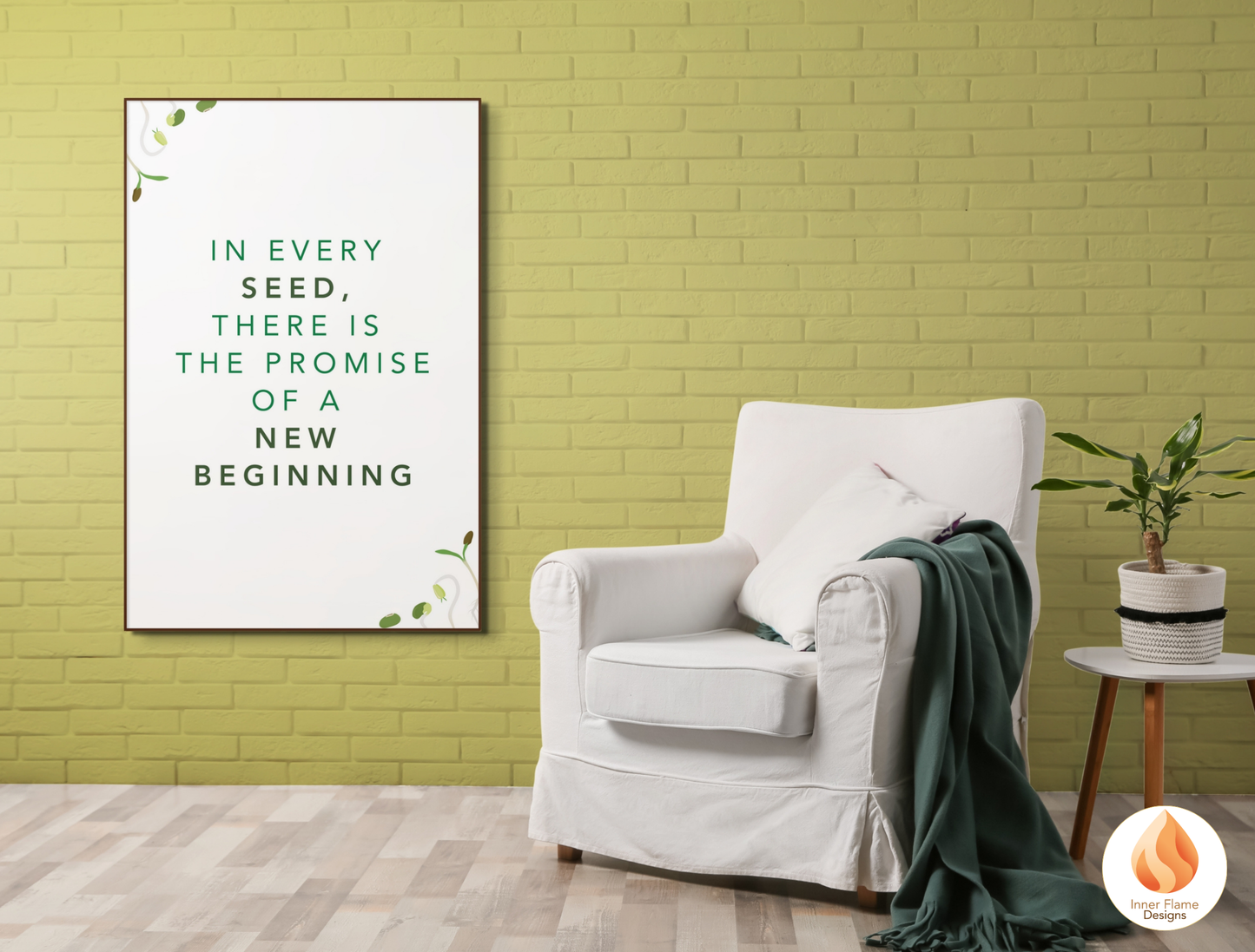 Motivational Poster with Nature-Inspired Quote 4 - "In Every Seed, There Is The Promise Of A New Beginning"