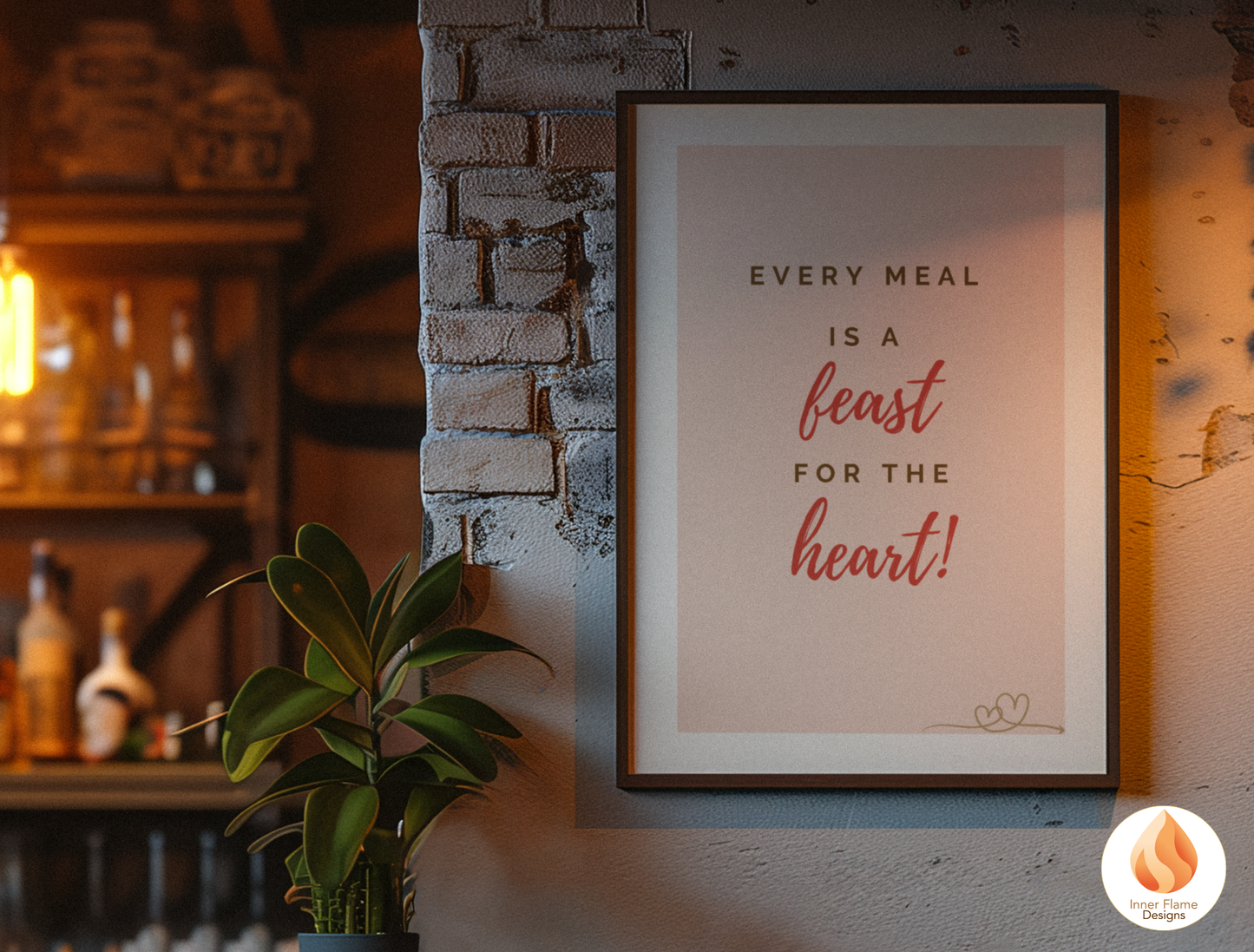 Motivational Poster with Quote on Family and Togetherness 1 - "Every Meal Is A Feast For The Heart!"