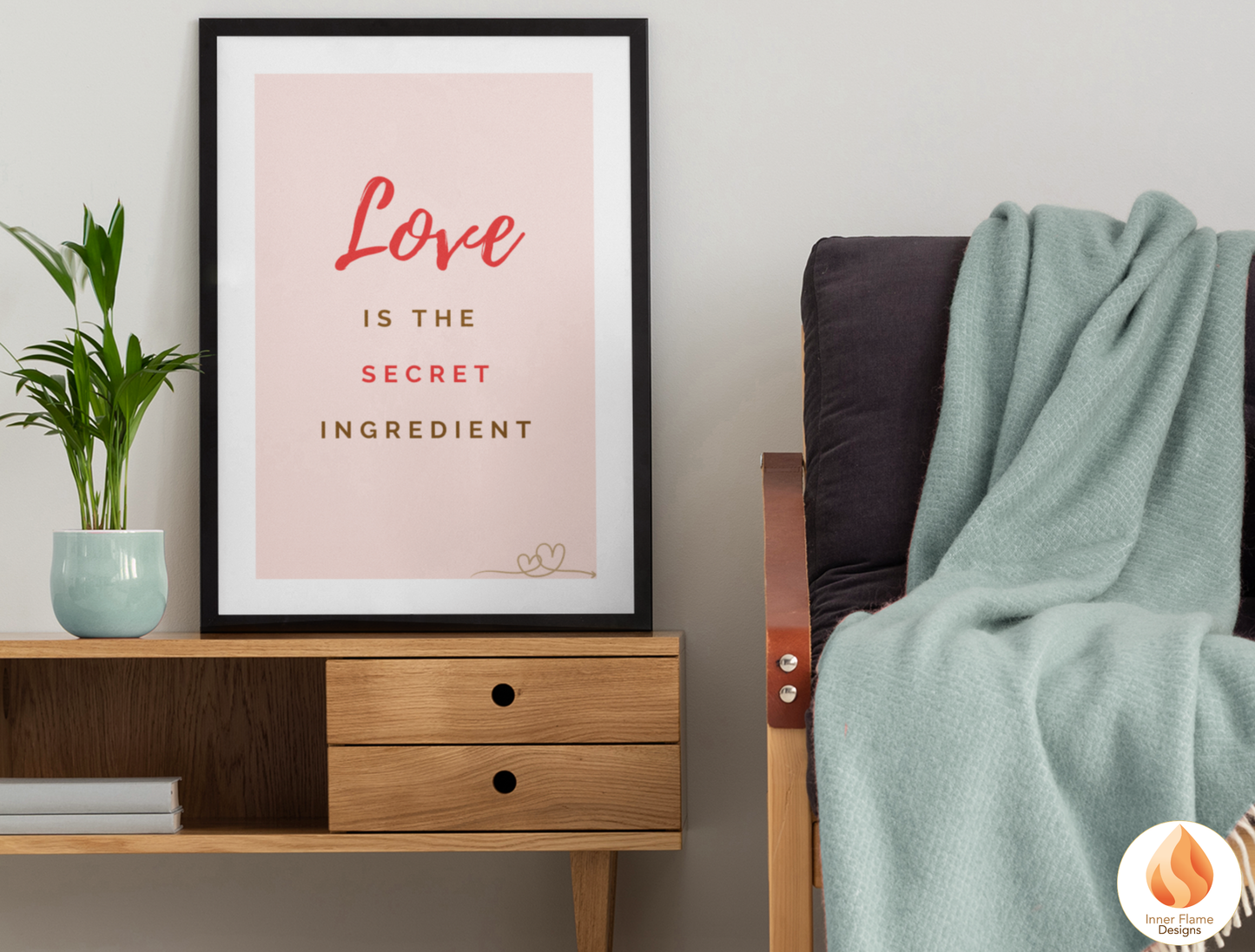 Motivational Poster with Quote on Family and Togetherness 2 - "Love Is The Secret Ingredient"