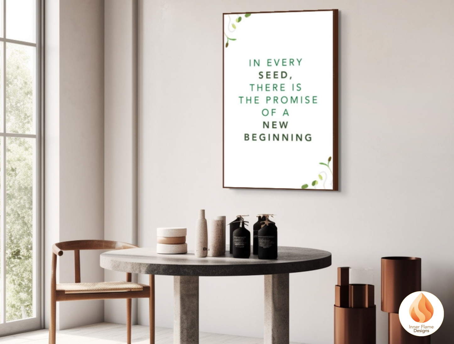 Motivational Poster with Nature-Inspired Quote 4 - "In Every Seed, There Is The Promise Of A New Beginning"