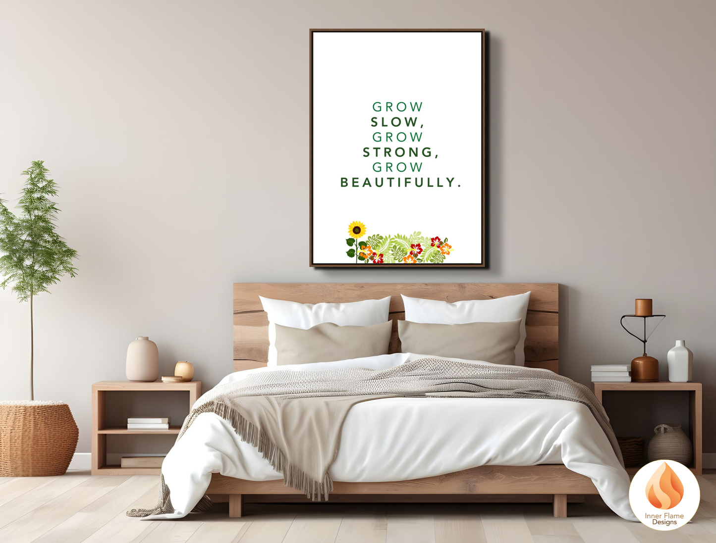 Motivational Poster with Nature-Inspired Quote 8 - "Grow Slow, Grow Strong, Grow Beautifully"