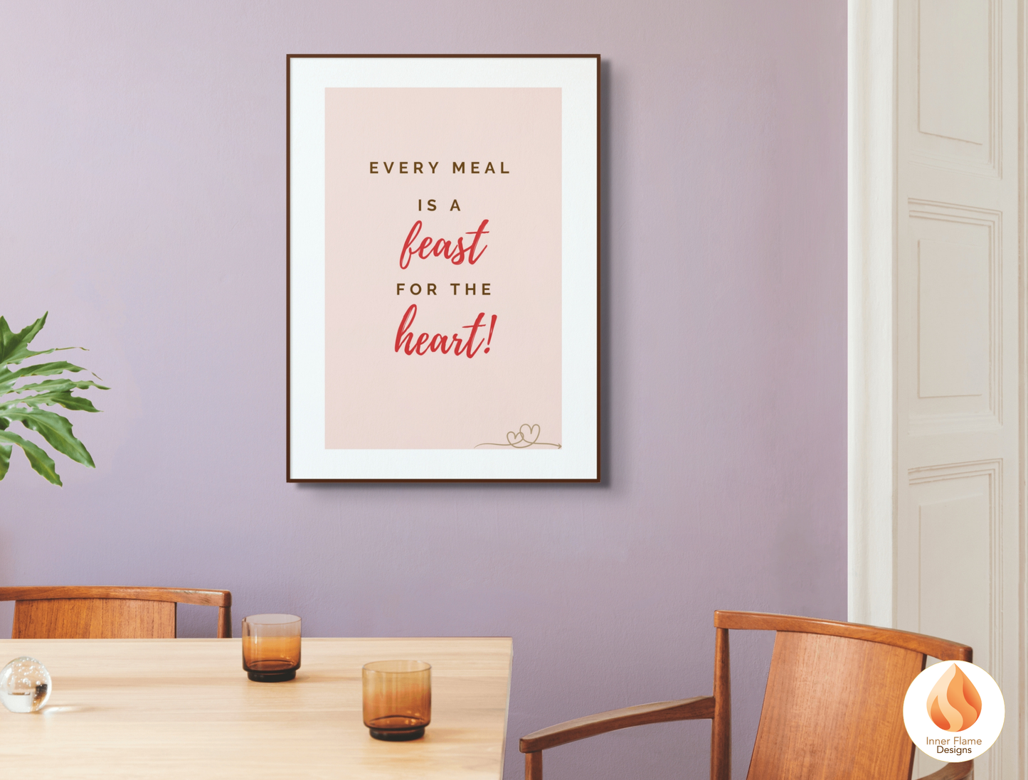 Motivational Poster with Quote on Family and Togetherness 1 - "Every Meal Is A Feast For The Heart!"