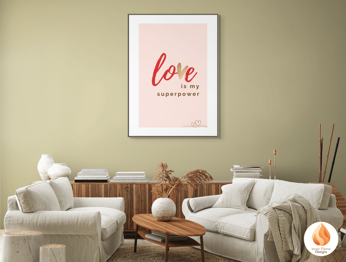 Motivational Poster with Love Inspirational Quote 5 - "Love Is My Superpower"