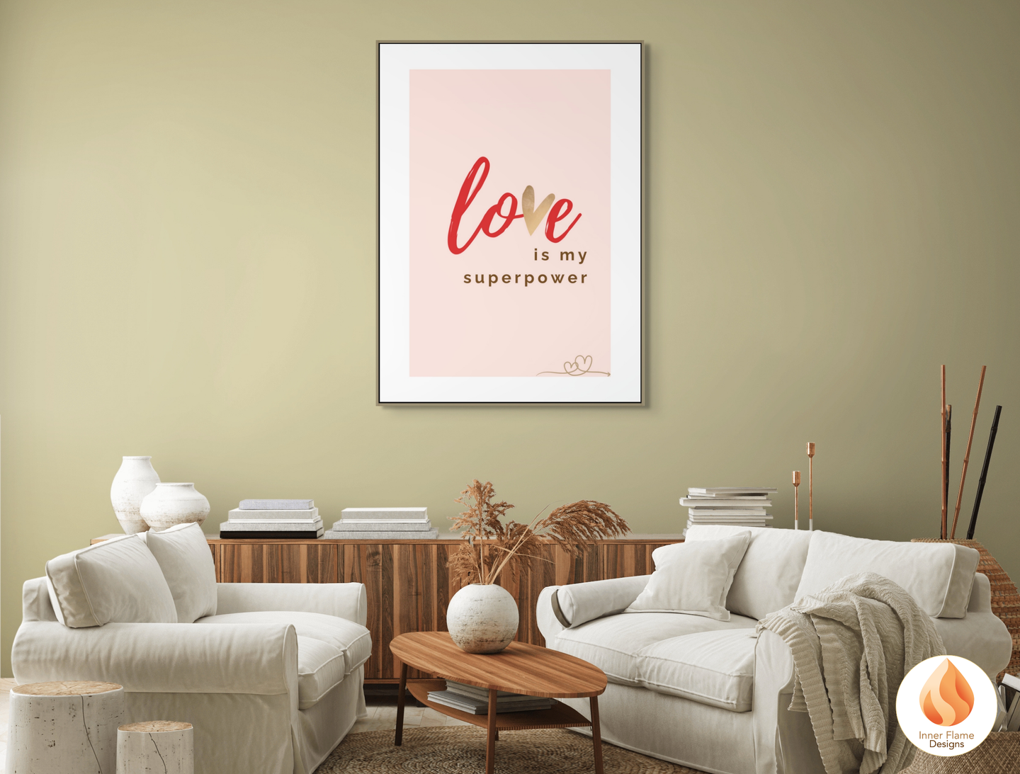 Motivational Poster with Love Inspirational Quote 5 - "Love Is My Superpower"