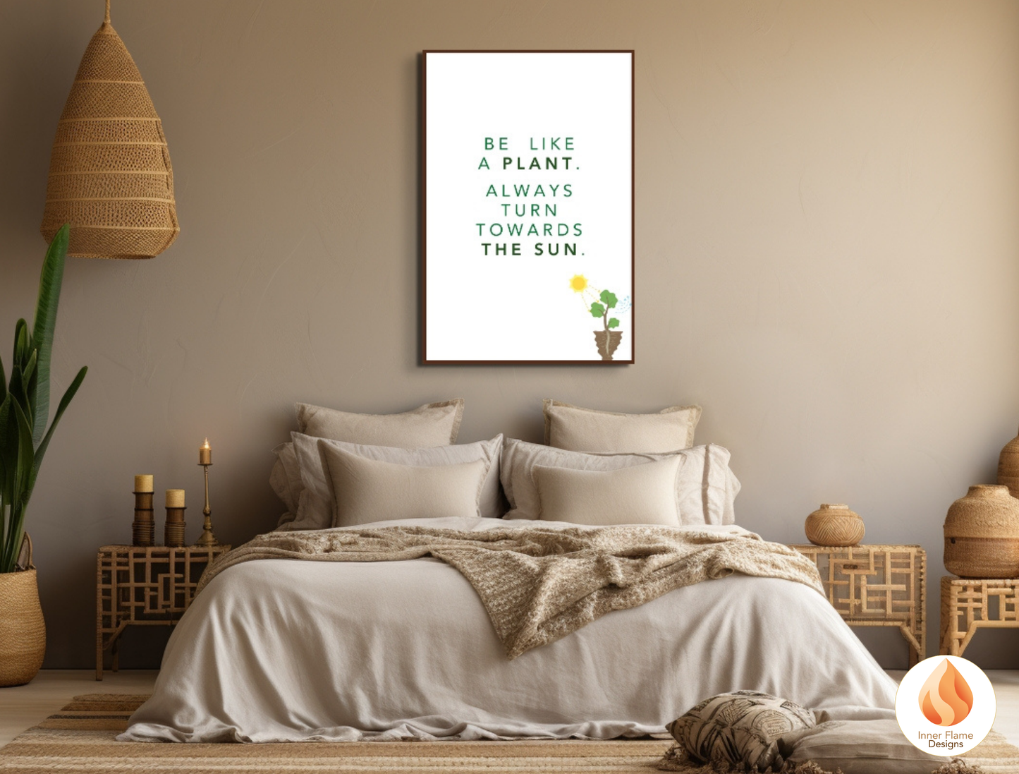 Motivational Poster with Nature-Inspired Quote 5- "Be Like A Plant. Always Turn Towards The Sun"