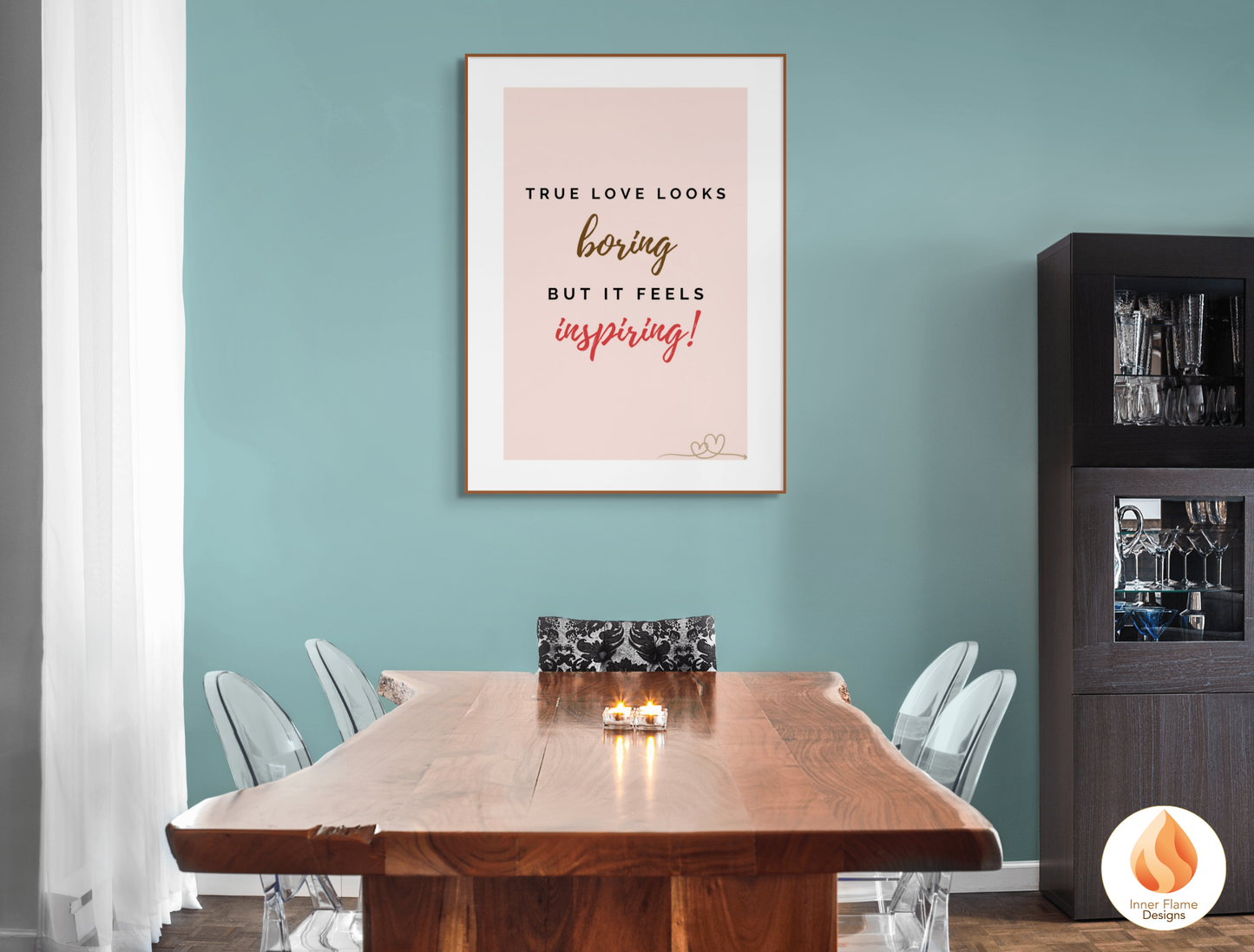 Motivational Poster with Love Inspirational Quote 1 - "True Love Looks Boring But It Feels Inspiring"