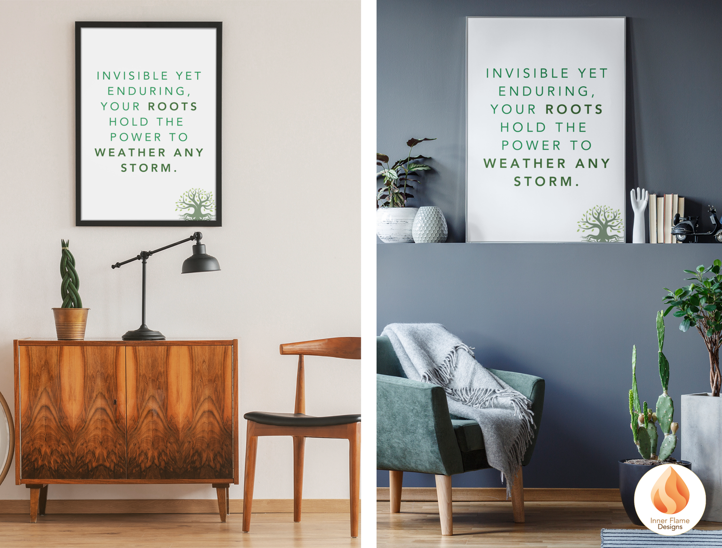 Motivational Poster with Nature-Inspired Quote 3 - "Invisible Yet Enduring, Your Roots Hold The Power To Weather Any Storm"