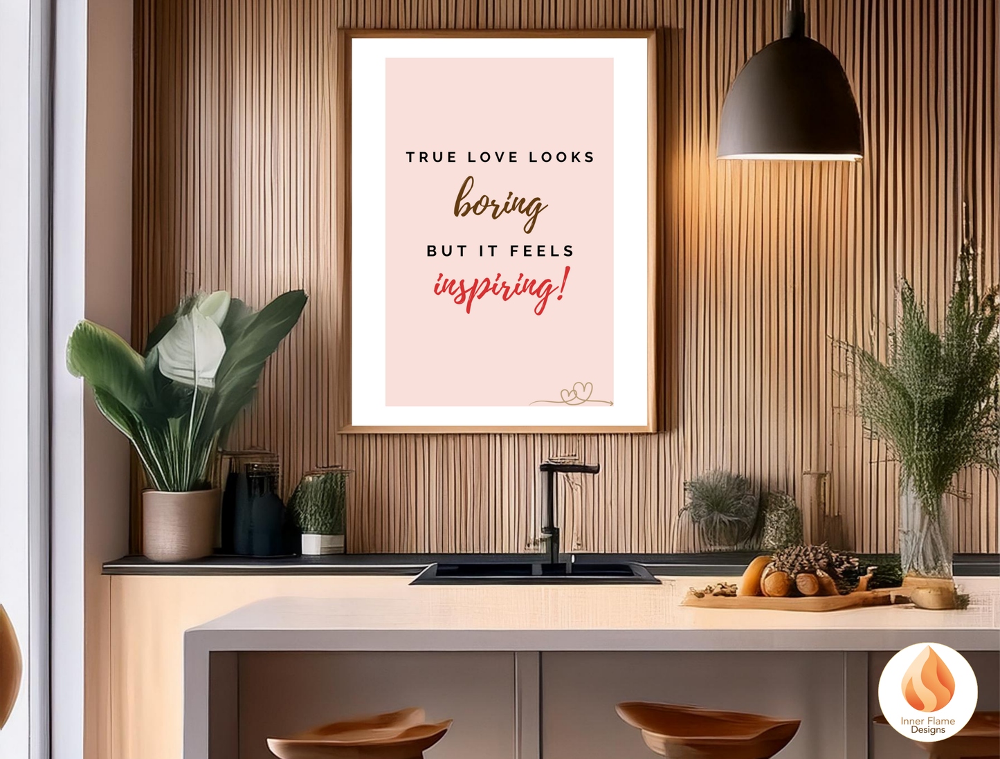 Motivational Poster with Love Inspirational Quote 1 - "True Love Looks Boring But It Feels Inspiring"