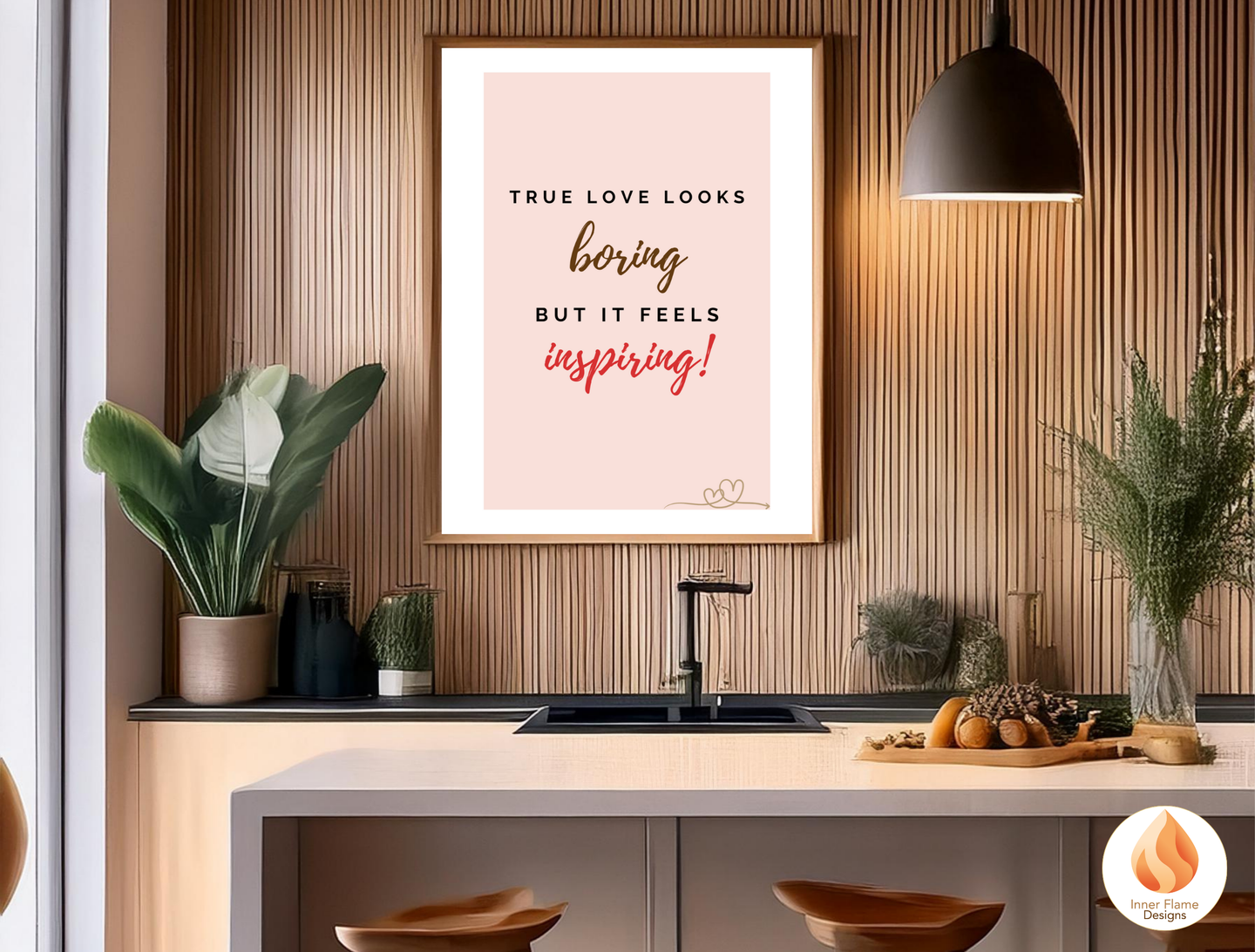 Motivational Poster with Love Inspirational Quote 1 - "True Love Looks Boring But It Feels Inspiring"