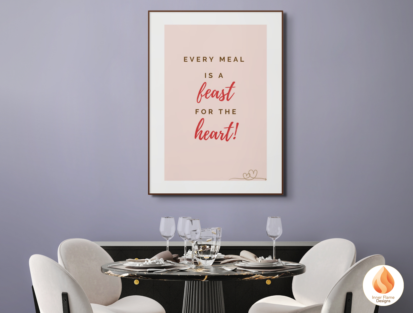 Motivational Poster with Quote on Family and Togetherness 1 - "Every Meal Is A Feast For The Heart!"