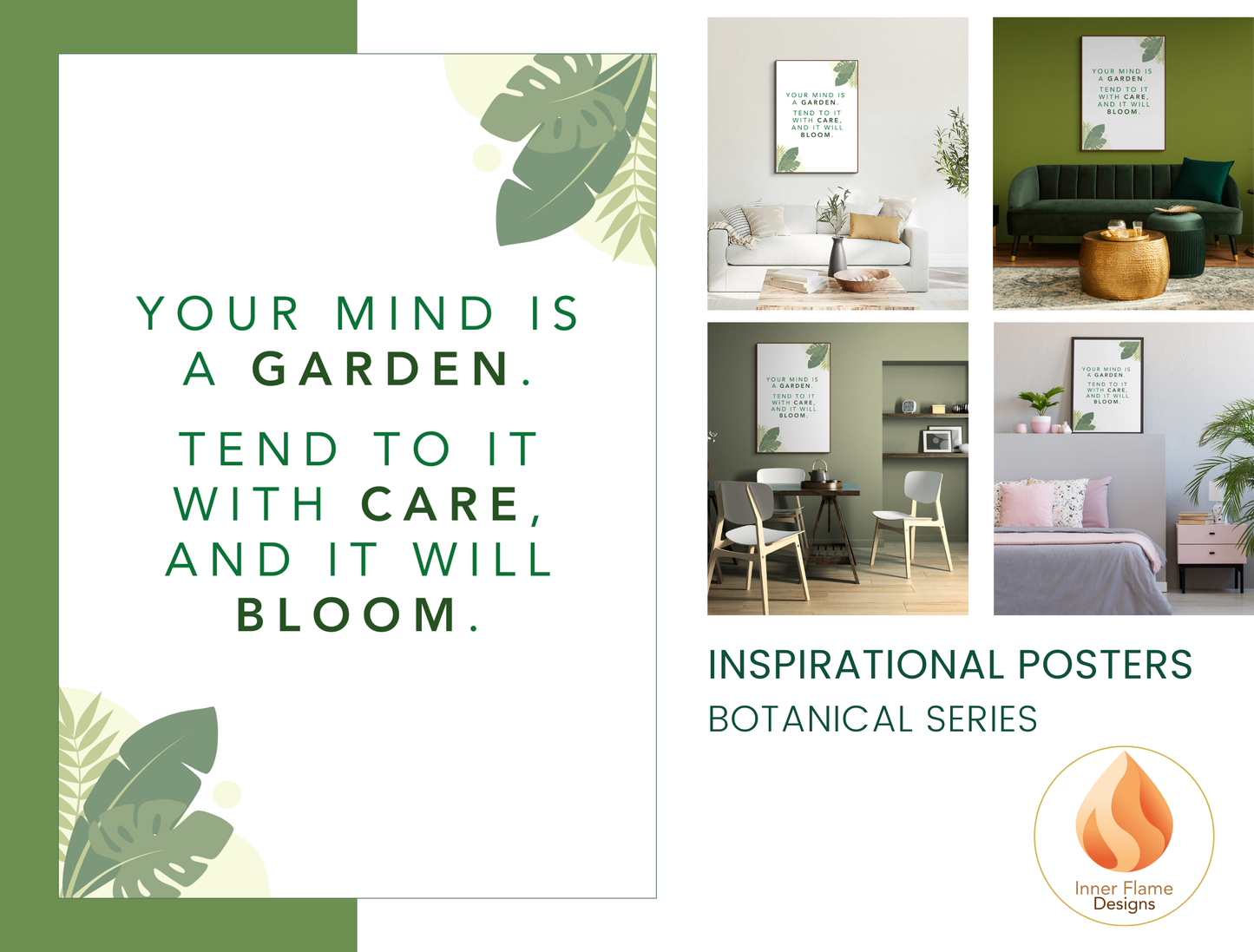 Motivational Poster with Nature-Inspired Quote 1 - "Your Mind Is A Garden. Tend To It With Care And It Will Bloom. "