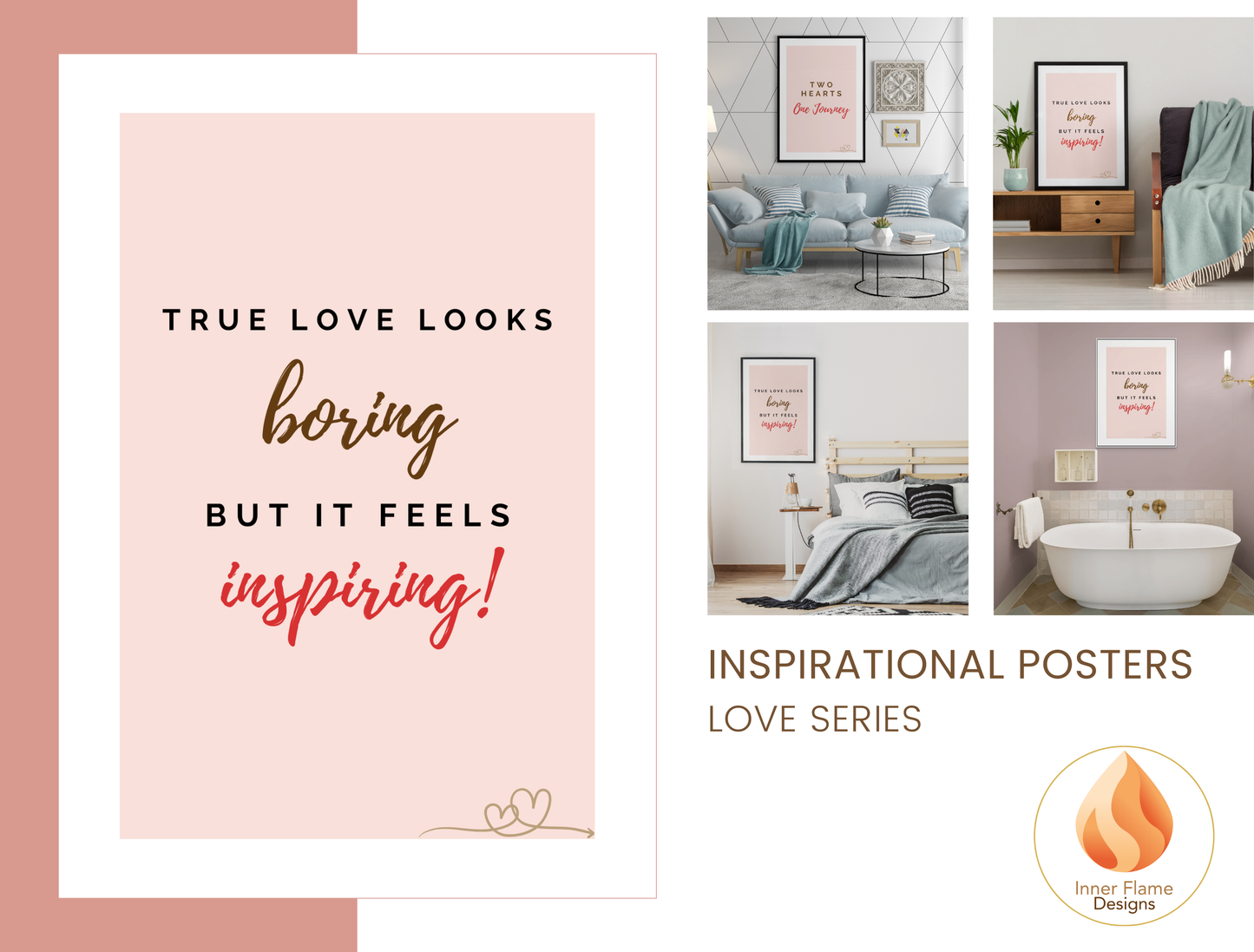 Motivational Poster with Love Inspirational Quote 1 - "True Love Looks Boring But It Feels Inspiring"