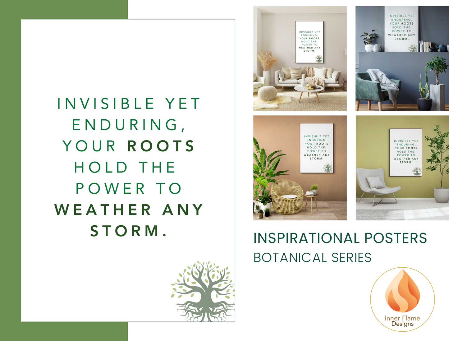 Motivational Poster with Nature-Inspired Quote 3 - "Invisible Yet Enduring, Your Roots Hold The Power To Weather Any Storm"