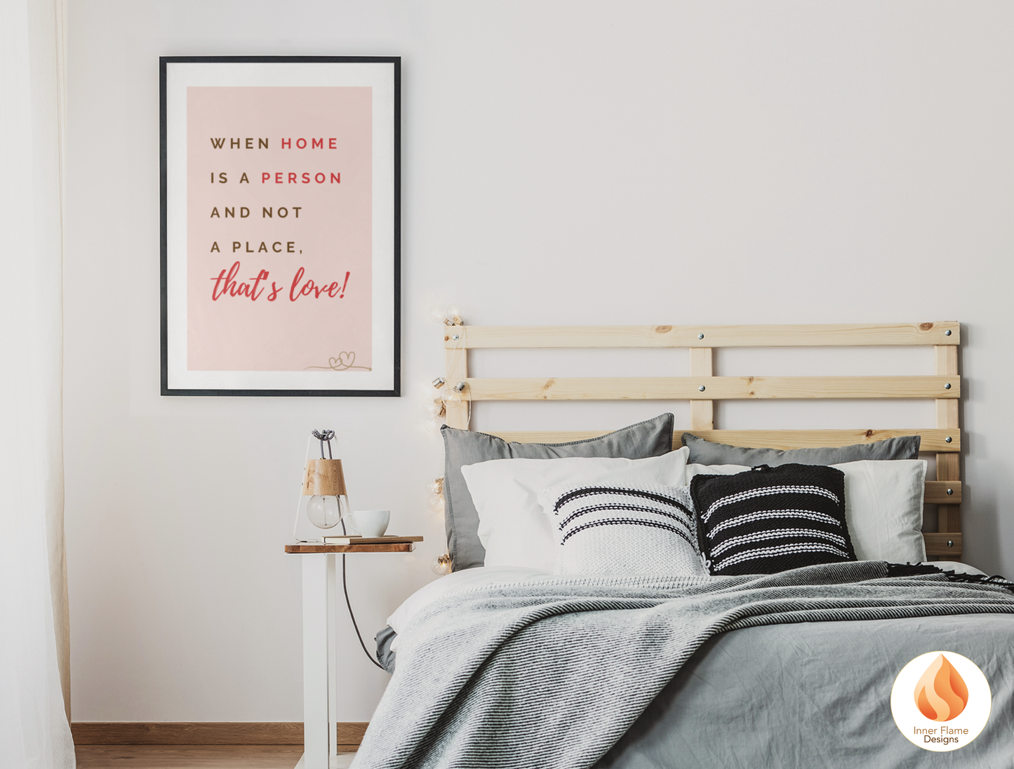 Motivational Poster with Love Inspirational Quote 2 - "When Home Is A Person And Not A Place, That's Love!"