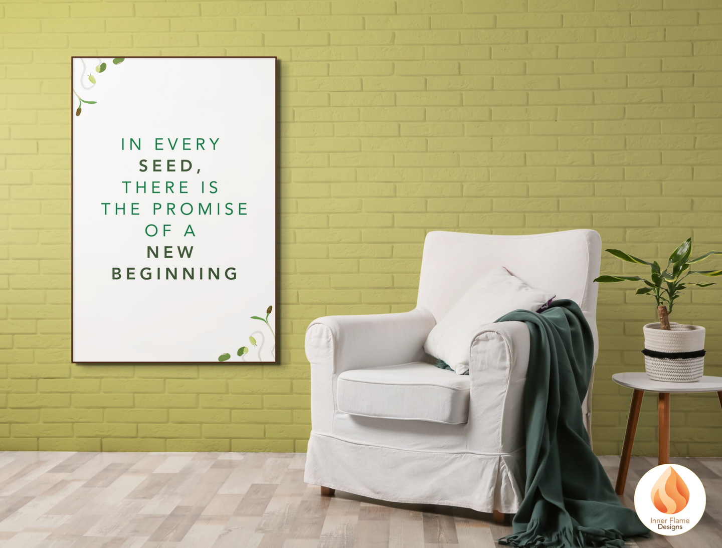 Motivational Poster with Nature-Inspired Quote 4 - "In Every Seed, There Is The Promise Of A New Beginning"