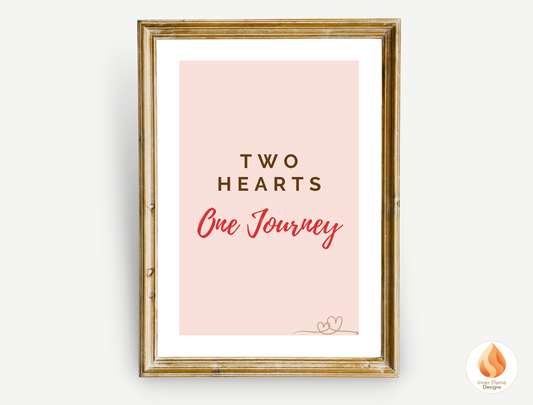 Motivational Poster with Love Inspirational Quote 3 - "Two Hearts, One Journey"