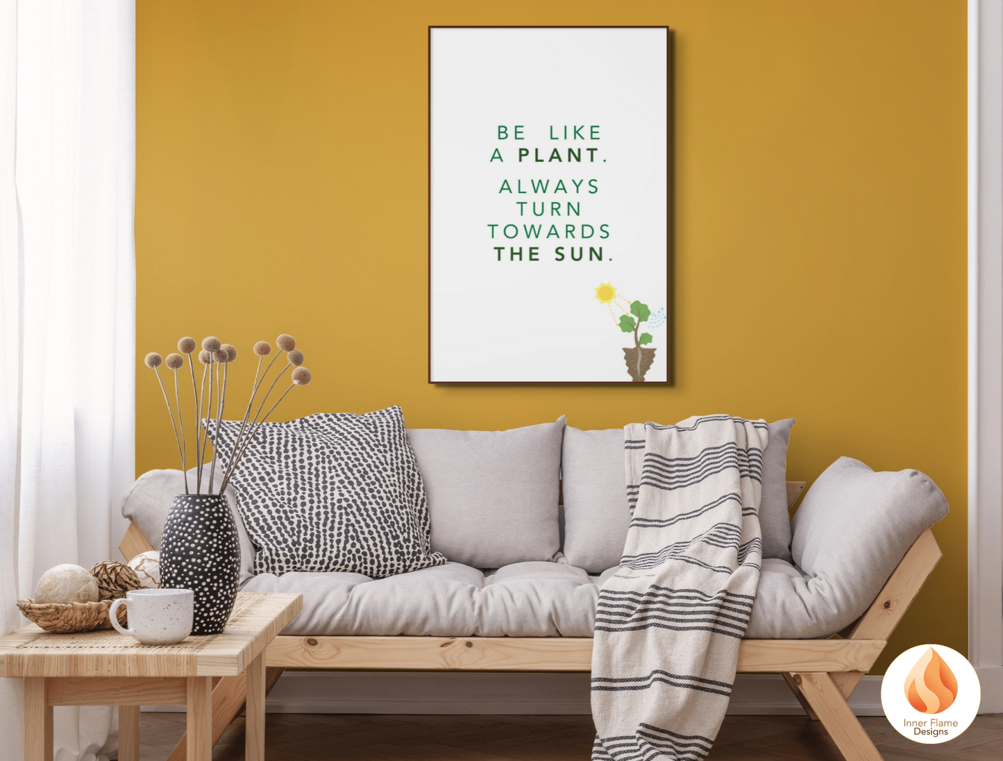 Motivational Poster with Nature-Inspired Quote 5- "Be Like A Plant. Always Turn Towards The Sun"