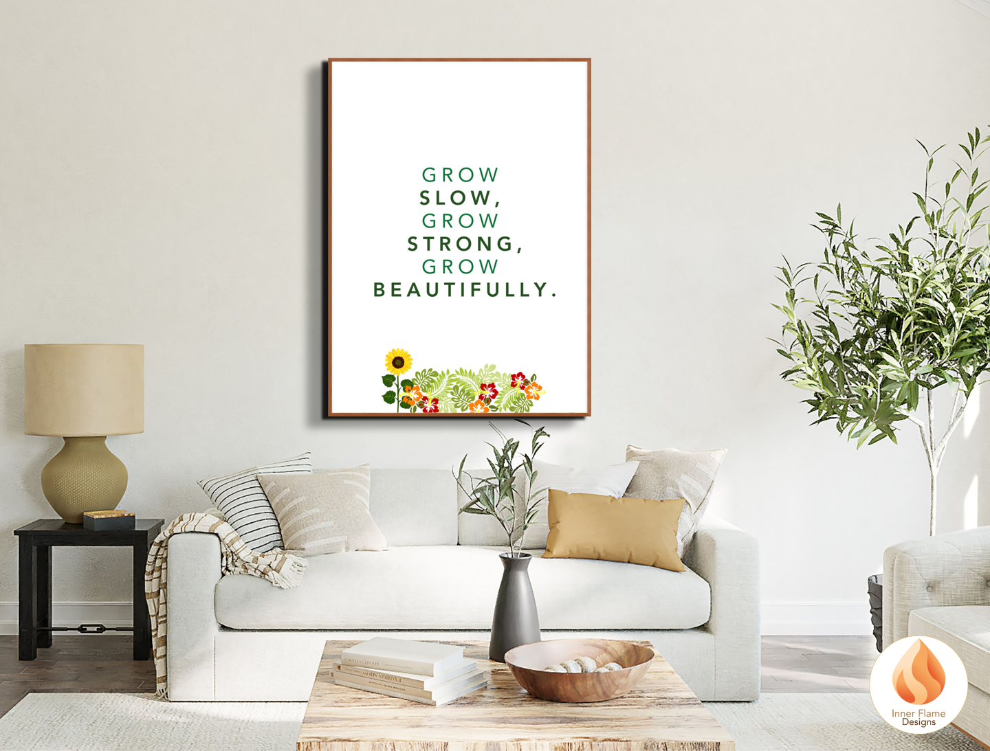 Motivational Poster with Nature-Inspired Quote 8 - "Grow Slow, Grow Strong, Grow Beautifully"