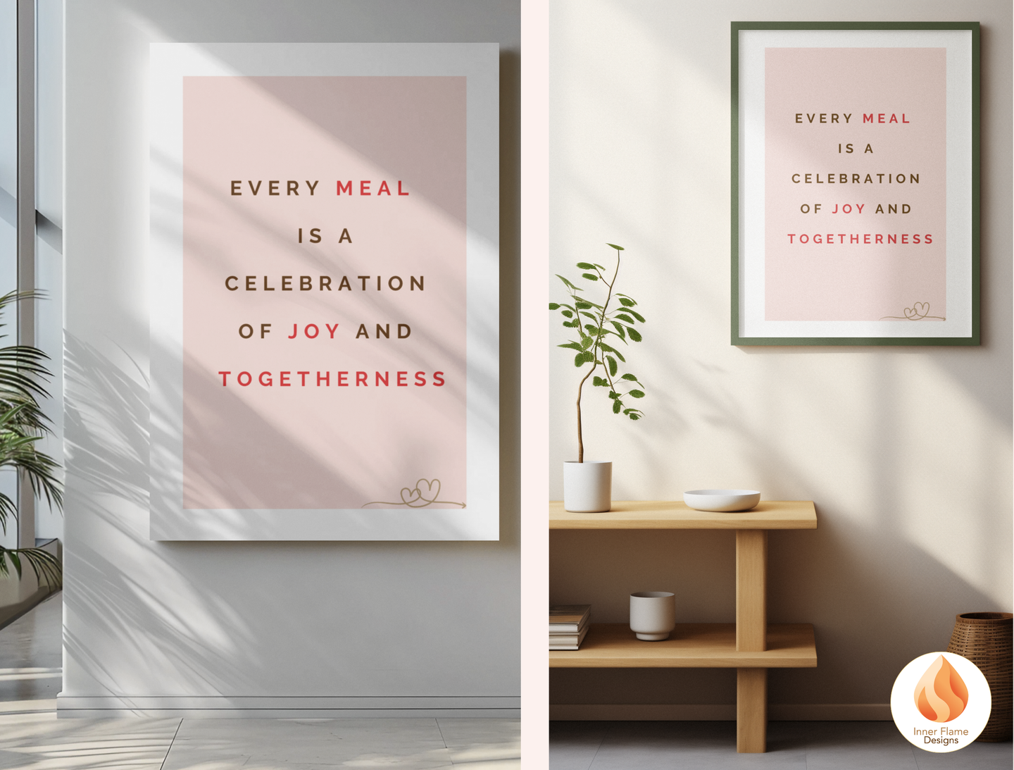Motivational Poster with Quote on Family and Togetherness 3- "Every Meal Is A Celebration Of Joy And Togetherness"