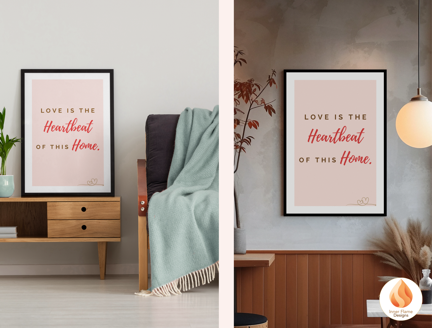 Motivational Poster with Love Inspirational Quote 4 - "Love Is The Heartbeat Of This Home"