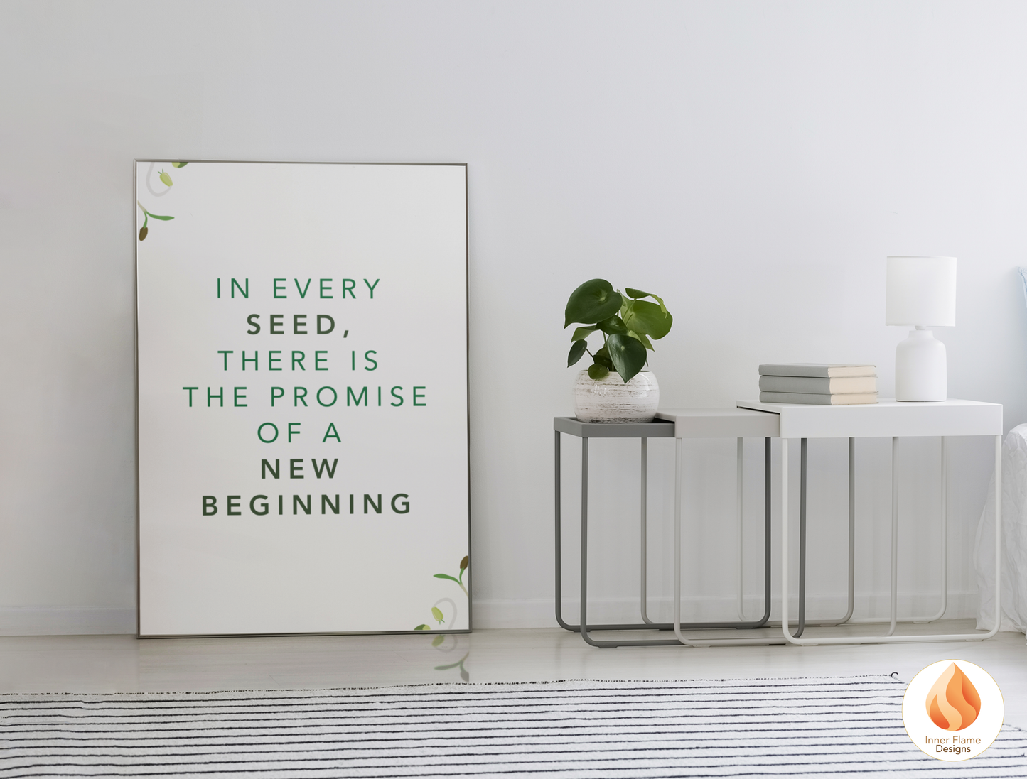 Motivational Poster with Nature-Inspired Quote 4 - "In Every Seed, There Is The Promise Of A New Beginning"