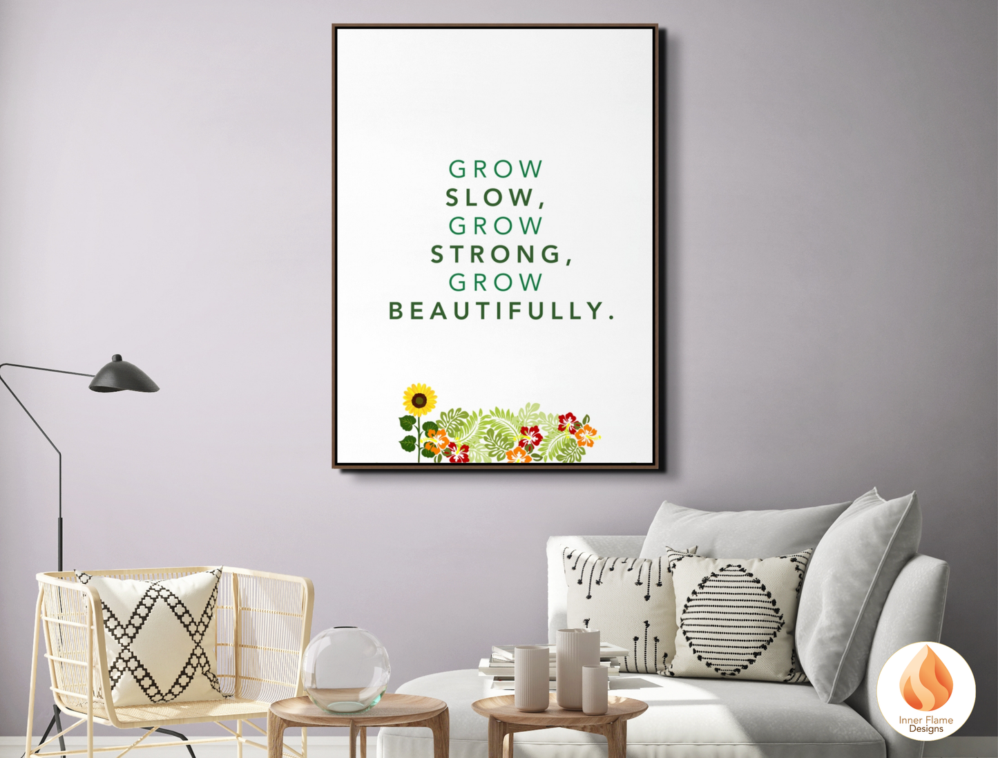 Motivational Poster with Nature-Inspired Quote 8 - "Grow Slow, Grow Strong, Grow Beautifully"