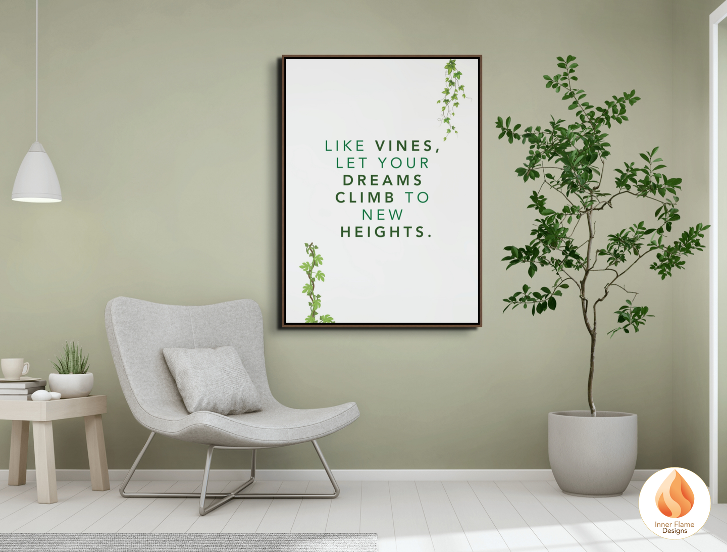 Motivational Poster with Nature-Inspired Quote 10 - "Like Vines, Let Your Dreams Climb To New Heights"