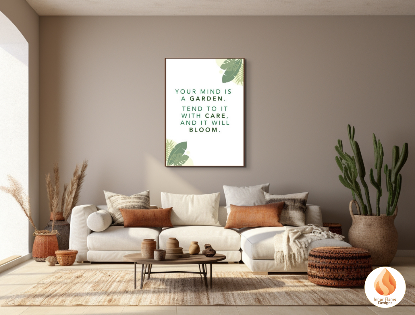 Motivational Poster with Nature-Inspired Quote 1 - "Your Mind Is A Garden. Tend To It With Care And It Will Bloom. "