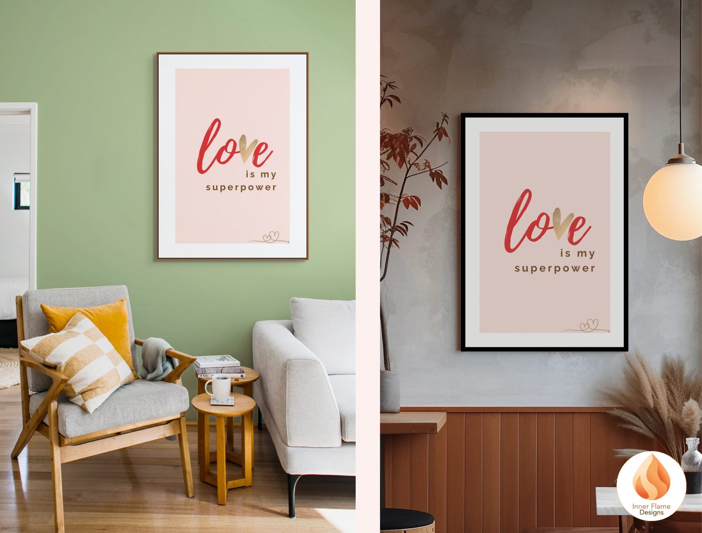 Motivational Poster with Love Inspirational Quote 5 - "Love Is My Superpower"