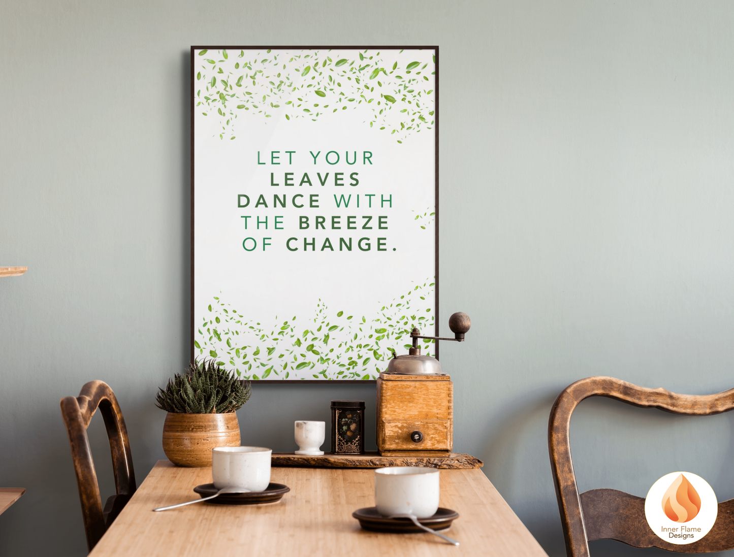 Motivational Poster with Nature-Inspired Quote 6 - "Let Your Leaves Dance With The Breeze Of Change"